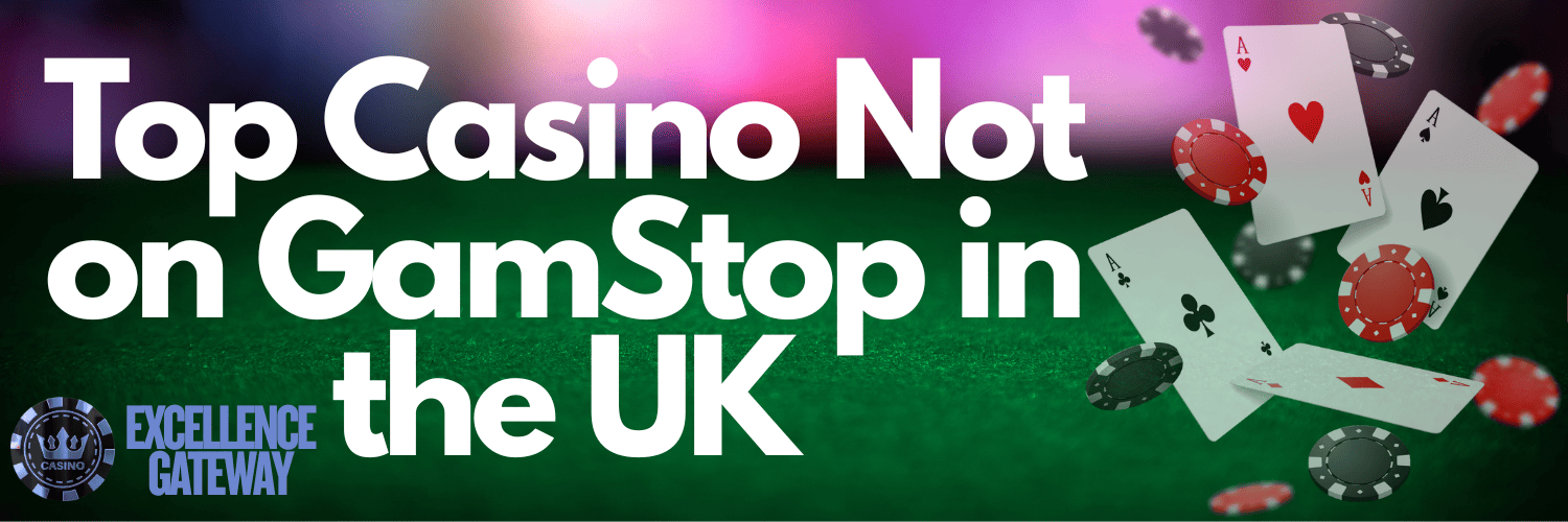 Discovering Casino Sites Not on Gamstop Unrestricted Fun Awaits