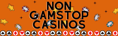 Exploring the World of Casinos Not Registered on Gamstop